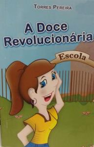 A doce revolucionária 