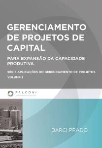 Gerenciamentos de projetos de capital : Para a expansão da capacidade produtiva 