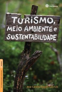 Turismo, meio ambiente e sustentabiliade