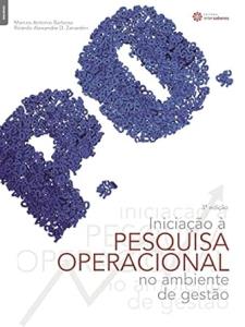 Iniciação à pesquisa operacional no ambiente de gestão