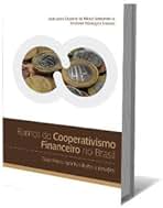 Rumos do cooperativismo financeiro no Brasil : diagnóstico, oportunidades e desafios