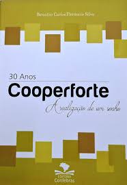 30 anos Cooperforte  : A realização de um sonho