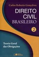 Direito civil brasileiro : 2: teoria geral das obrigações