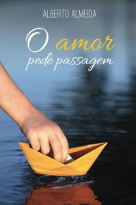 O amor pede passagem 