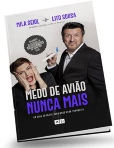 Medo de avião nunca mais  : Um guia completo para você voar tranquilo 