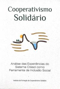 Cooperativismo solidário : análise das expectativas do sistema cresol como ferramenta de inclusão social