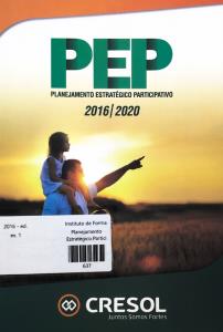 Planejamento Estratégico Participativo : PEP 2016 - 2020