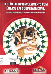 Curso de Iniciação Profissional Gestão em Desenvolvimento com Ênfase em Cooperativismo  : O Planejamento no Cooperativismo Solidário - M7