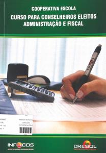 Curso para Conselheiros Eleitos Administração e Fiscal  : apostila