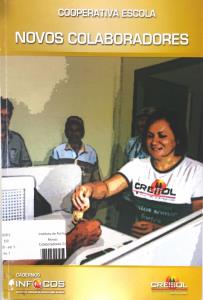 Novos Colaboradores : Cooperativa Escola