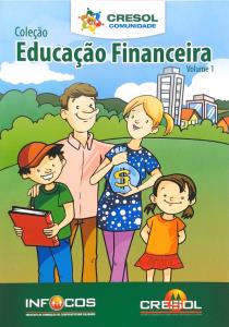 Coleção Educação Financeira  : Volume 1
