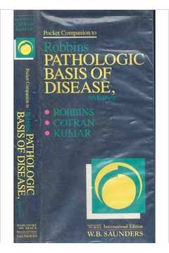 Pocket companion to Robbins pathologic basis of disease