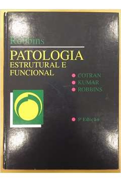 Fundamentos de Robbins patologia estrutural e funcional