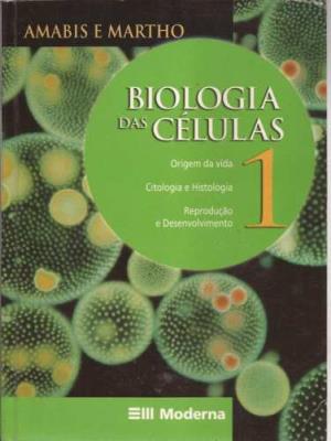 Biologia : Biologia das células, v. 1