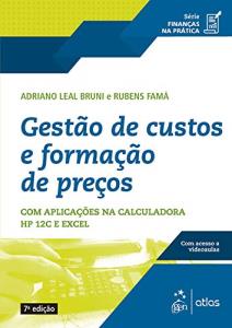 Gestão de custos e formação de preços : com aplicações na calculadora HP 12C Excel
