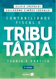 Contabilidade fiscal e tributária : teoria e prática