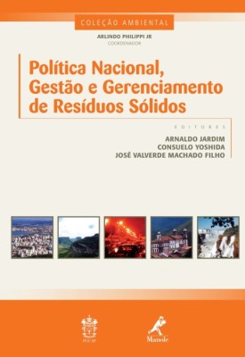 Política nacional, gestão e gerenciamento de resíduos sólidos