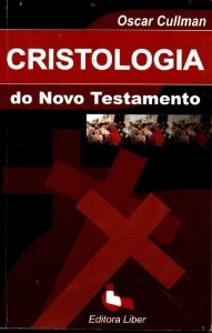 Cristologia do Novo Testamento