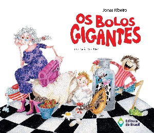 Os bolos gigantes