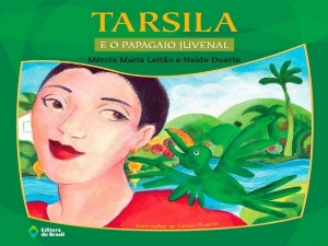 TARSILA : e o papagaio Juvenal
