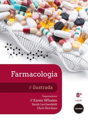 Farmacologia ilustrada [recurso eletrônico]