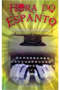 A Hora do Espanto : O Escritor Fantasma
