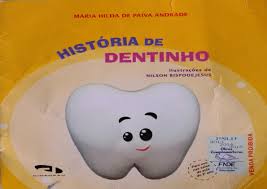 História de Dentinho [Livro Físico]