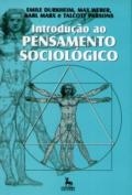 Introdução ao Pensamento Sociológico [Livro Físico]