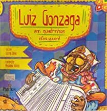 Luiz Gonzaga [Livro] : em quadrinhos infantojuvenil