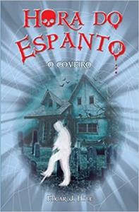 Hora do Espanto : O Coveiro
