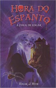 Hora do Espanto : A Fuga de Edgar