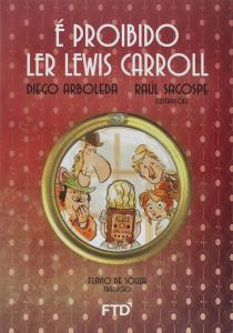 É proibido ler Lewis Carroll [Livro Físico]