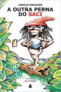 A outra perna do saci [Livro Físico]