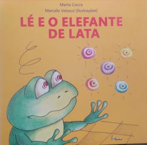 Lé e o elefante de lata [Livro Físico]