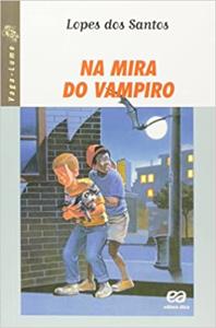Na mira do vampiro [Livro Físico]