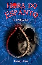 Hora do espanto : O Carrasco