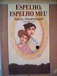 Espelho, espelho meu [Livro Físico]