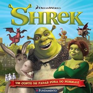 Shrek [Livro Físico] : um conto de fadas fora do normal