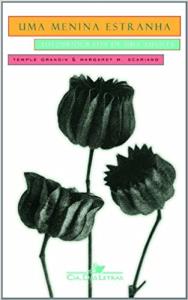 Uma menina estranha [Livro Físico] : autobiografia de uma autista