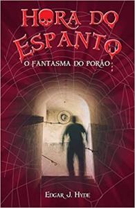 O fantasma Do Porão
