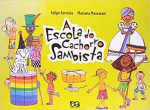 A Escola do Cachorro Sambista
