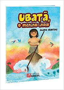 Ubatã, o menino-índio [Livro]