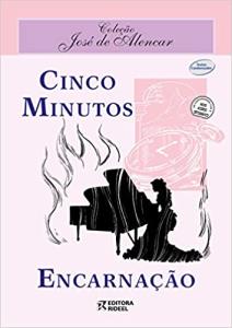 Cinco minutos : Encarnação