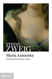 Maria Antonieta : retrato de uma mulher comum