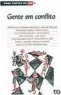 Para gostar de ler : gente em conflito