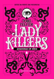 Lady Killers : assassinas em série
