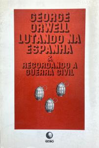 Lutando na Espanha : e, Recordando a guerra civil