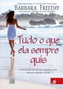 Tudo o que ela sempre quis : a busca por um terrível segredo pode não ser a melhor opção