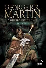 A guerra dos tronos, volume 1 : graphic novel