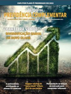 PENSION FUNDS MAGAZINE - DECEMBER 2021 [Eletrônico] : Time is ripe for "green portfolios" focused on agricultural sector, International allocation faces regulatory constraints, ABRAPP forums discuss industry development, Brazil's multi-pillar pension system [PDF no final da página]